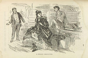 &ldquo;A Female Shoplifter,&rdquo; from James D. McCabe Jr. Lights and Shadows of New York Life. Philadelphia: National Publishing Co., 1872.